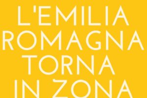 Coronavirus, dal 26 aprile sarà in vigore il nuovo decreto. L’Emilia Romagna torna in zona gialla. Cosa cambia?