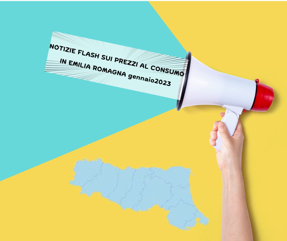 Al momento stai visualizzando NOTIZIE FLASH SUI PREZZI AL CONSUMO IN EMILIA ROMAGNA gennaio2023