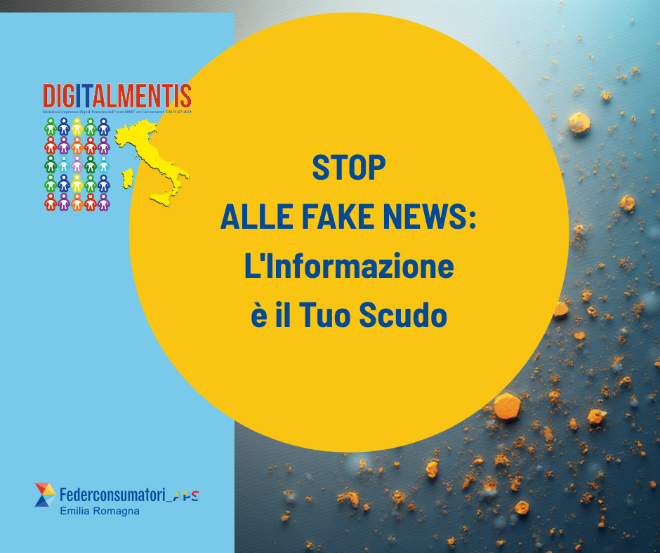 STOP ALLE FAKE NEWS L'Informazione è il Tuo Scudo